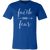 Faith Over Fear Solid Color T-Shirt